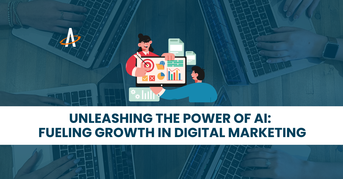 Unleashing the Power of AI: Fueling Growth in Digital Marketing